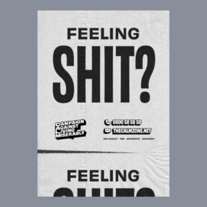 Thumbnail image of poster which says Feeling shit, and contains CALM's phone number and website address